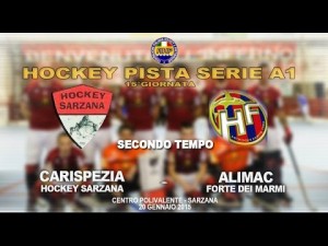 Carispezia Hockey Sarzana - Alimac Forte dei Marmi (2&ordf; parte)