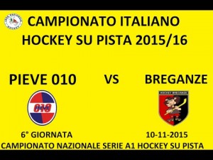 Pieve 010 - Hockey Breganze (Resumen)