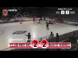Club Pat&iacute; Vic - Moritz CE Vendrell (Resumen)
