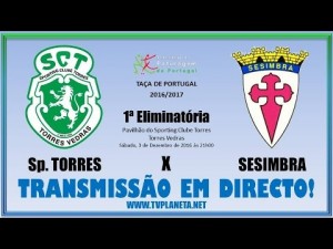 SPORTING TORRES x SESIMBRA - Ta&ccedil;a de Portugal FPP - 2016/17